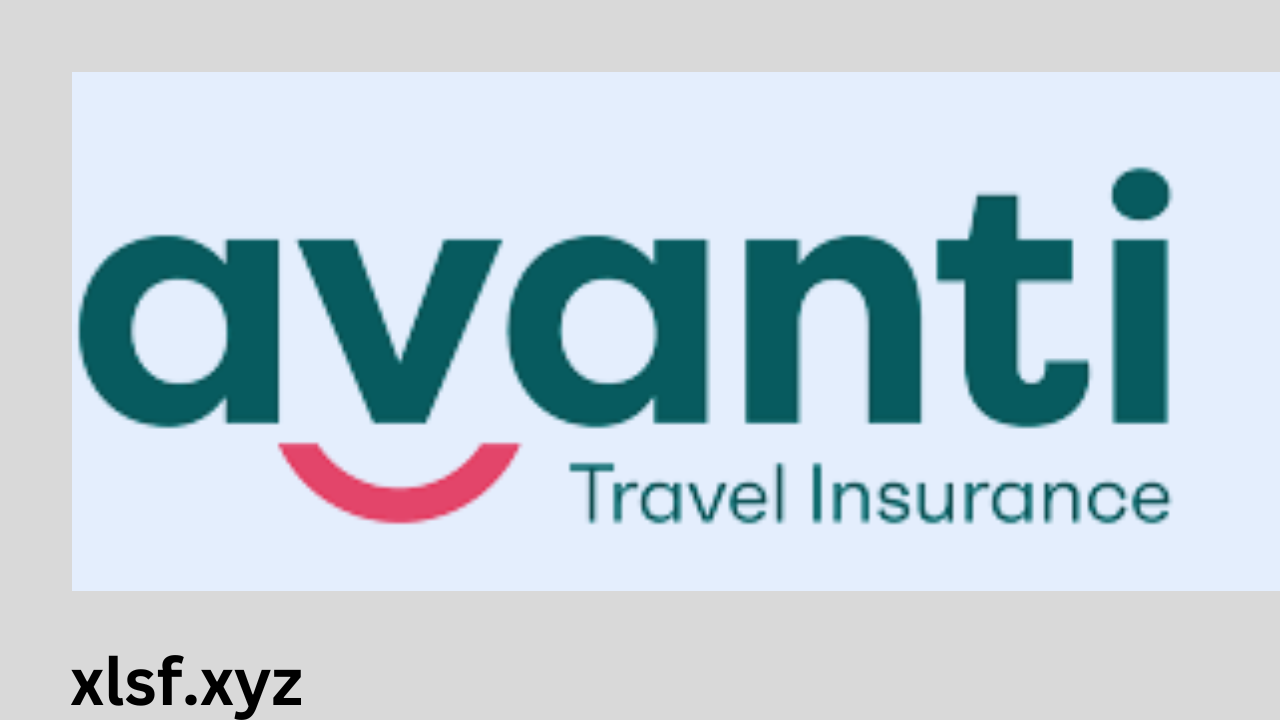 Avanti Travel Insurance UK: Your Passport to Peace of Mind 2024