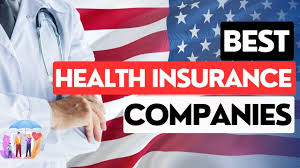 The Best Health Insurance Companies in the USA